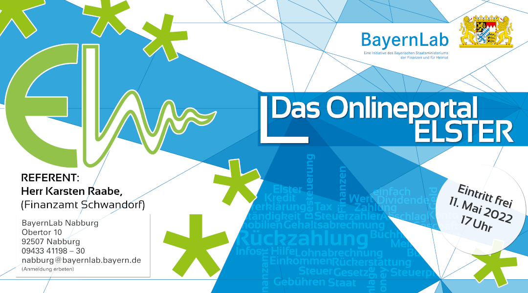 Elster Logo links, rechts Titel der Veranstaltung: Das Onlineportal Elsterrechts oben BayernLab Schriftzug, Links unten Adresse BayernLab und Rechts Datum 11. Mai um 17 Uhr